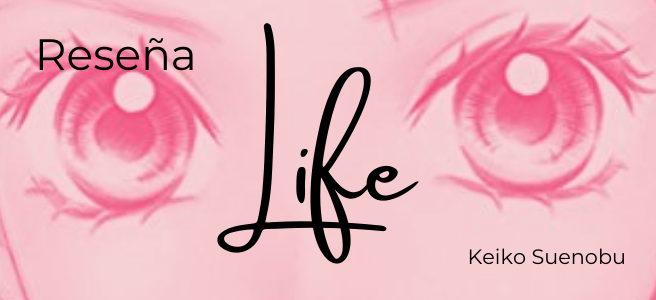 Life Keiko Suenobu Tome 13 Scan Vf Reseña: «Life», de Keiko Suenobu – Mundos de Rea